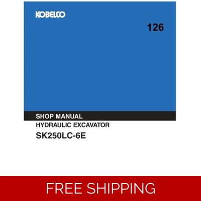 KOBELCO SK250LC-6E EXCAVATOR WORKSHOP REPAIR MANUAL